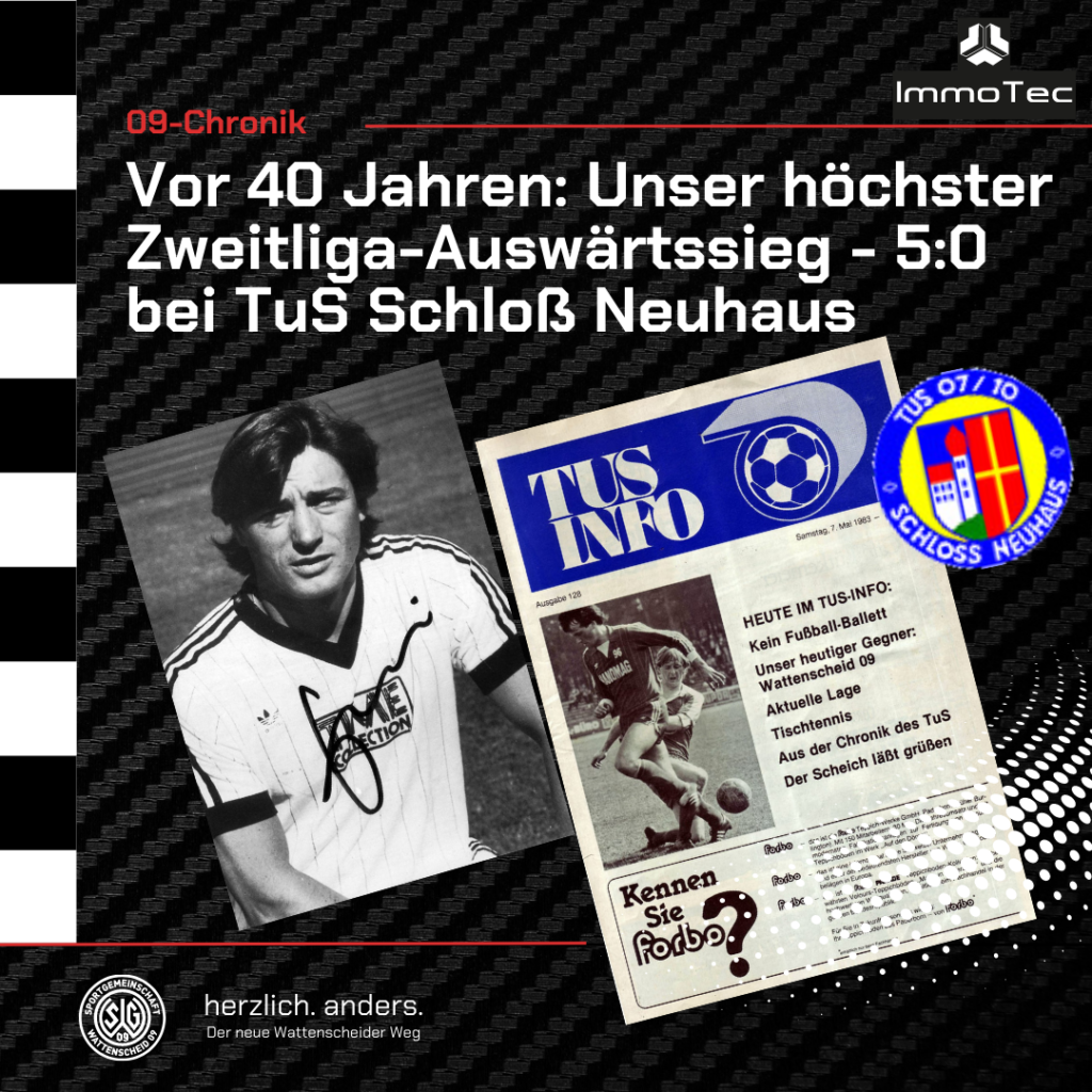 09 Chronik - Unser Höchster Auswärtssieg vor 40 Jahren in der zweiten Liga . Spielerbild - Stadionheft und Vereinslogo TuS